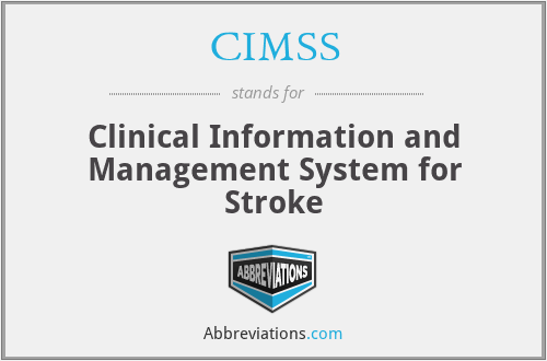 CIMSS - Clinical Information and Management System for Stroke