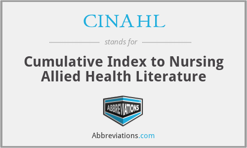CINAHL - Cumulative Index to Nursing Allied Health Literature