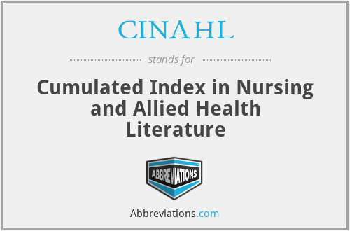 CINAHL - Cumulated Index in Nursing and Allied Health Literature