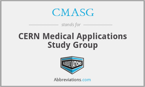 CMASG - CERN Medical Applications Study Group