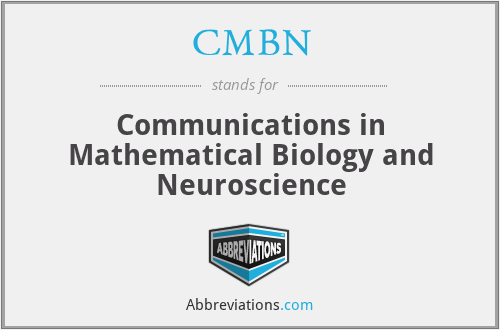 CMBN - Communications in Mathematical Biology and Neuroscience