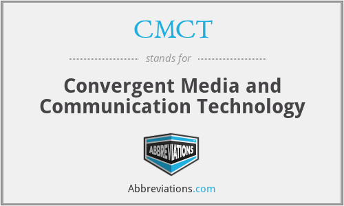 CMCT - Convergent Media and Communication Technology