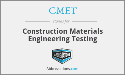 CMET - Construction Materials Engineering Testing