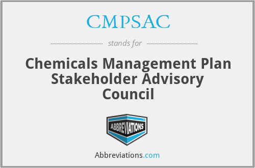 CMPSAC - Chemicals Management Plan Stakeholder Advisory Council