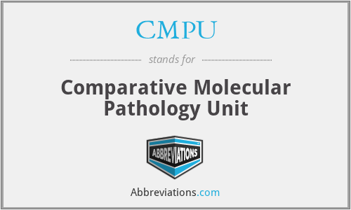 CMPU - Comparative Molecular Pathology Unit