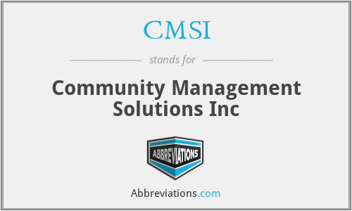 CMSI - Community Management Solutions Inc