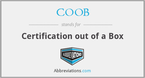 COOB - Certification out of a Box