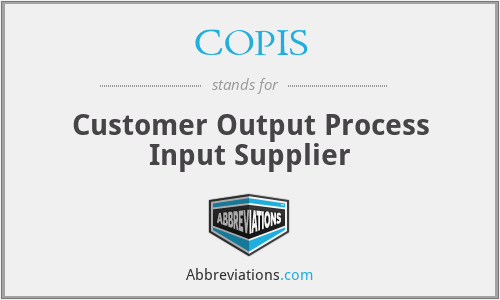 COPIS - Customer Output Process Input Supplier