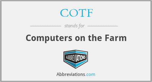 COTF - Computers on the Farm