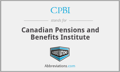 CPBI - Canadian Pensions and Benefits Institute