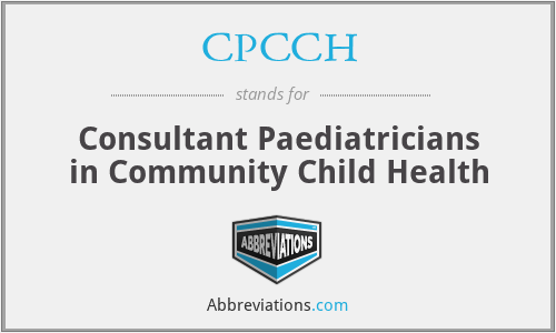 CPCCH - Consultant Paediatricians in Community Child Health