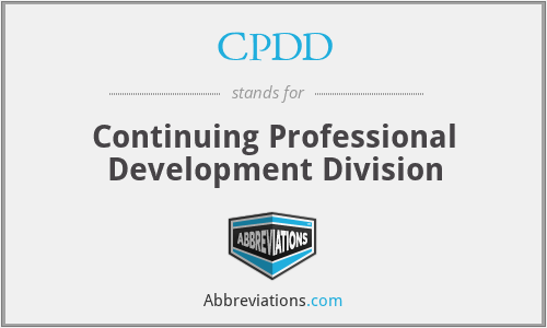CPDD - Continuing Professional Development Division