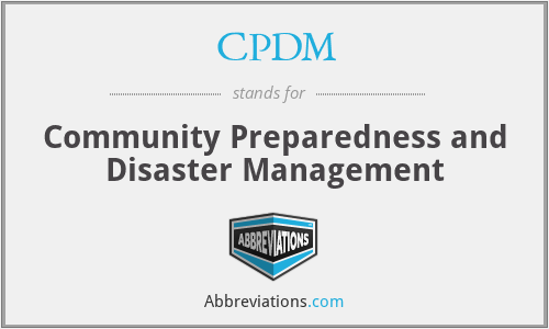 CPDM - Community Preparedness and Disaster Management