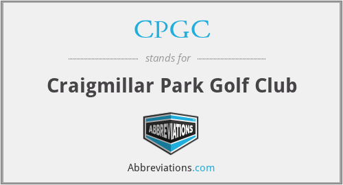 CPGC - Craigmillar Park Golf Club