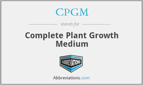 CPGM - Complete Plant Growth Medium