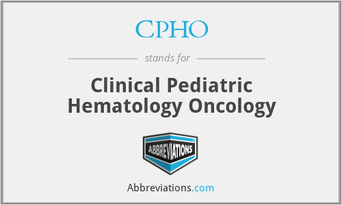 CPHO - Clinical Pediatric Hematology Oncology