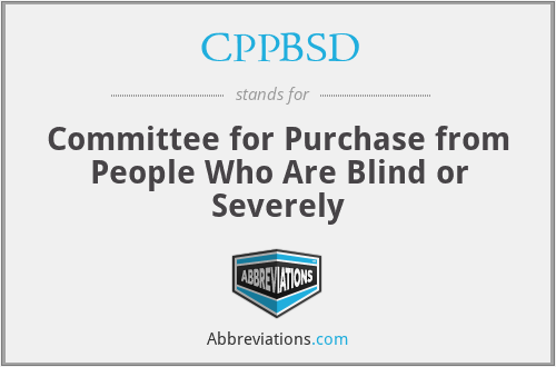 CPPBSD - Committee for Purchase from People Who Are Blind or Severely