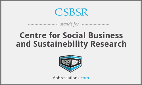 CSBSR - Centre for Social Business and Sustainebility Research