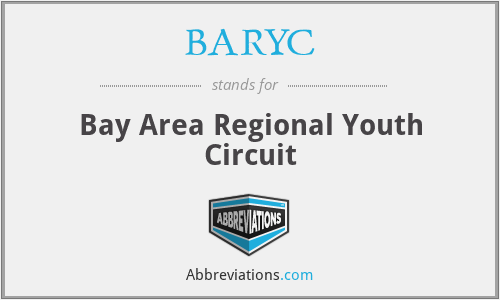 BARYC - Bay Area Regional Youth Circuit