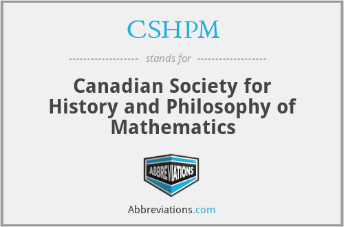 CSHPM - Canadian Society for History and Philosophy of Mathematics