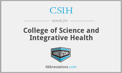 CSIH - College of Science and Integrative Health