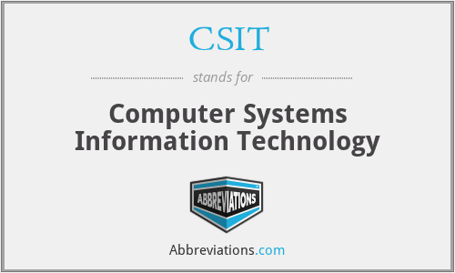 CSIT - Computer Systems Information Technology