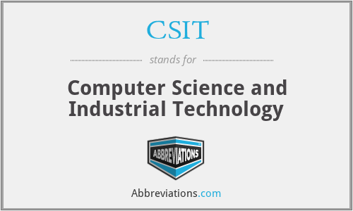 CSIT - Computer Science and Industrial Technology