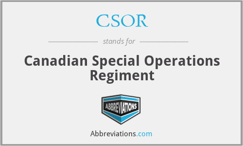 CSOR - Canadian Special Operations Regiment