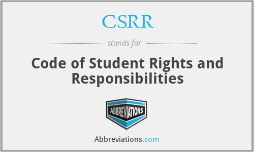CSRR - Code of Student Rights and Responsibilities