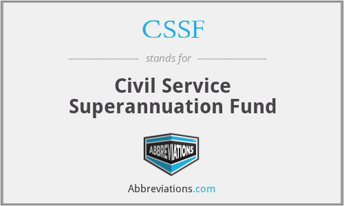 CSSF - Civil Service Superannuation Fund
