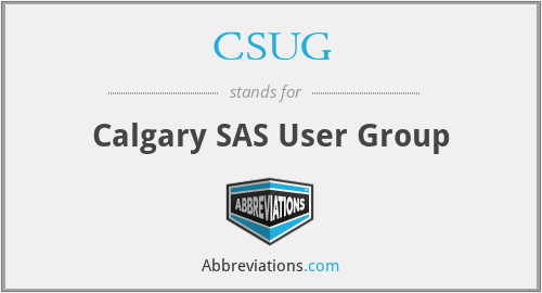 CSUG - Calgary SAS User Group