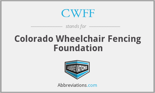CWFF - Colorado Wheelchair Fencing Foundation