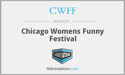 CWFF - Chicago Womens Funny Festival