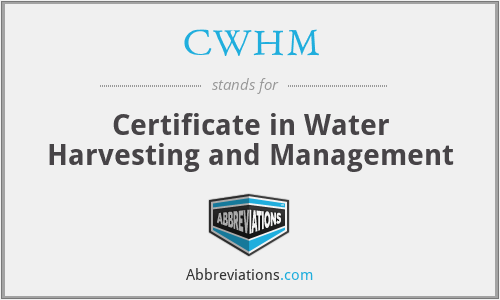 CWHM - Certificate in Water Harvesting and Management