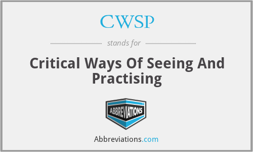 CWSP - Critical Ways Of Seeing And Practising