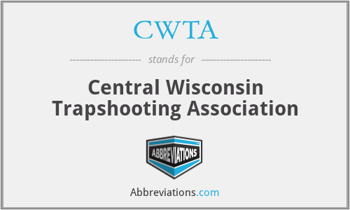 CWTA - Central Wisconsin Trapshooting Association