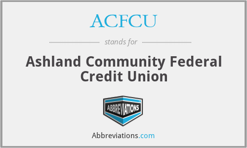 ACFCU - Ashland Community Federal Credit Union