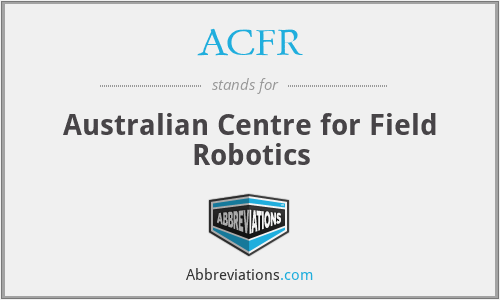 ACFR - Australian Centre for Field Robotics