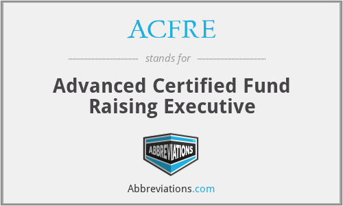 ACFRE - Advanced Certified Fund Raising Executive