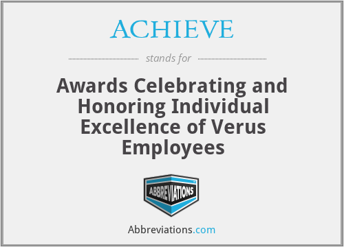 ACHIEVE - Awards Celebrating and Honoring Individual Excellence of Verus Employees