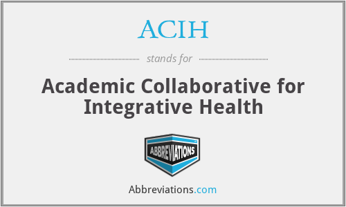 ACIH - Academic Collaborative for Integrative Health
