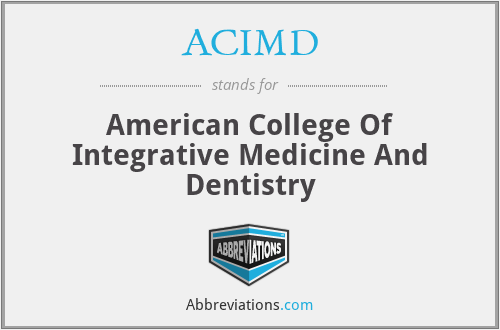 ACIMD - American College Of Integrative Medicine And Dentistry