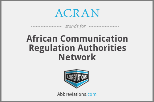 ACRAN - African Communication Regulation Authorities Network