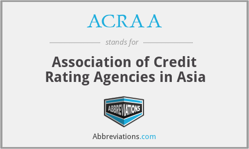 ACRAA - Association of Credit Rating Agencies in Asia