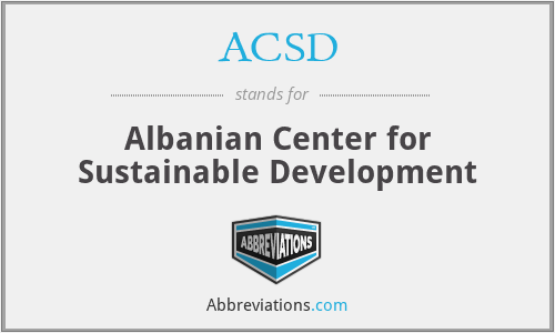 ACSD - Albanian Center for Sustainable Development