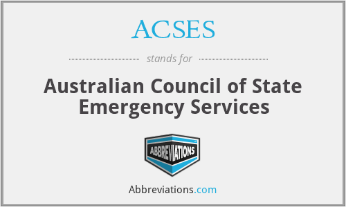ACSES - Australian Council of State Emergency Services