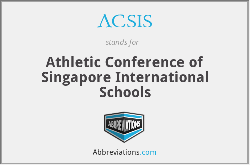 ACSIS - Athletic Conference of Singapore International Schools