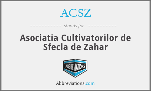 ACSZ - Asociatia Cultivatorilor de Sfecla de Zahar