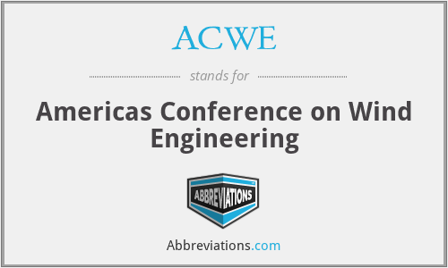 ACWE - Americas Conference on Wind Engineering