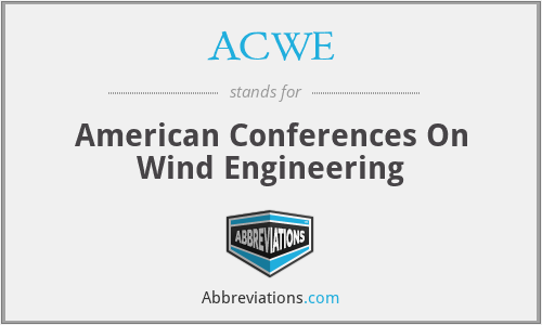 ACWE - American Conferences On Wind Engineering